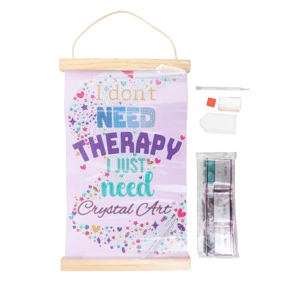 Craft Buddy Crystal Art I Don't Need Therapy scroll 20x30